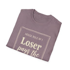 Loser Pays The Court T‑Shirt