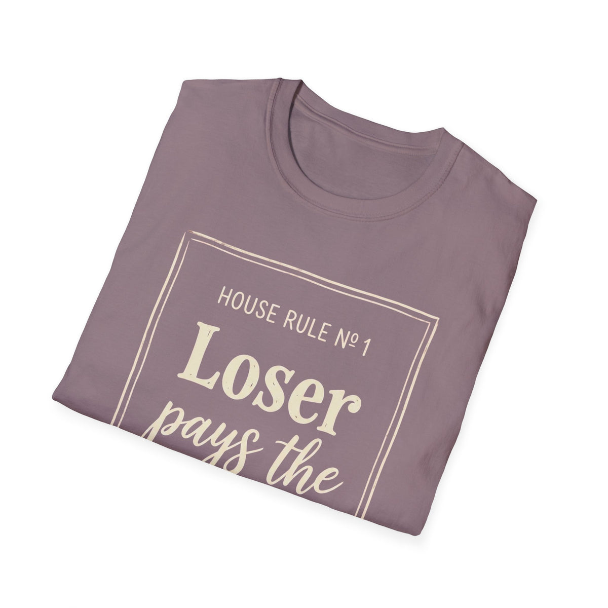 Loser Pays The Court T‑Shirt