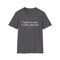 If Padel Were a Sport T‑Shirt