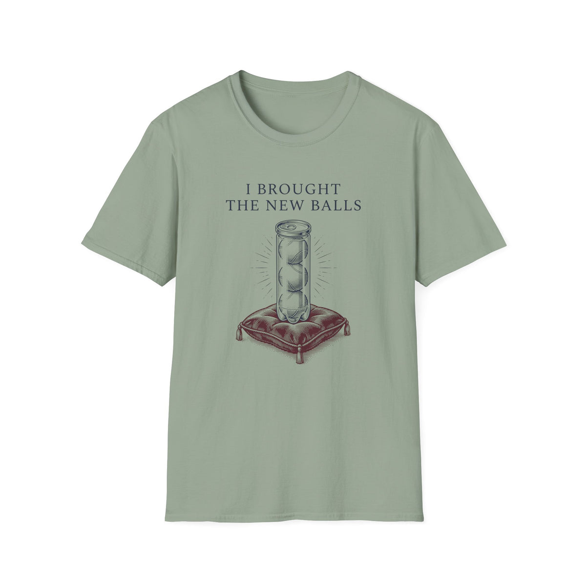 I Brought The New Balls T‑Shirt