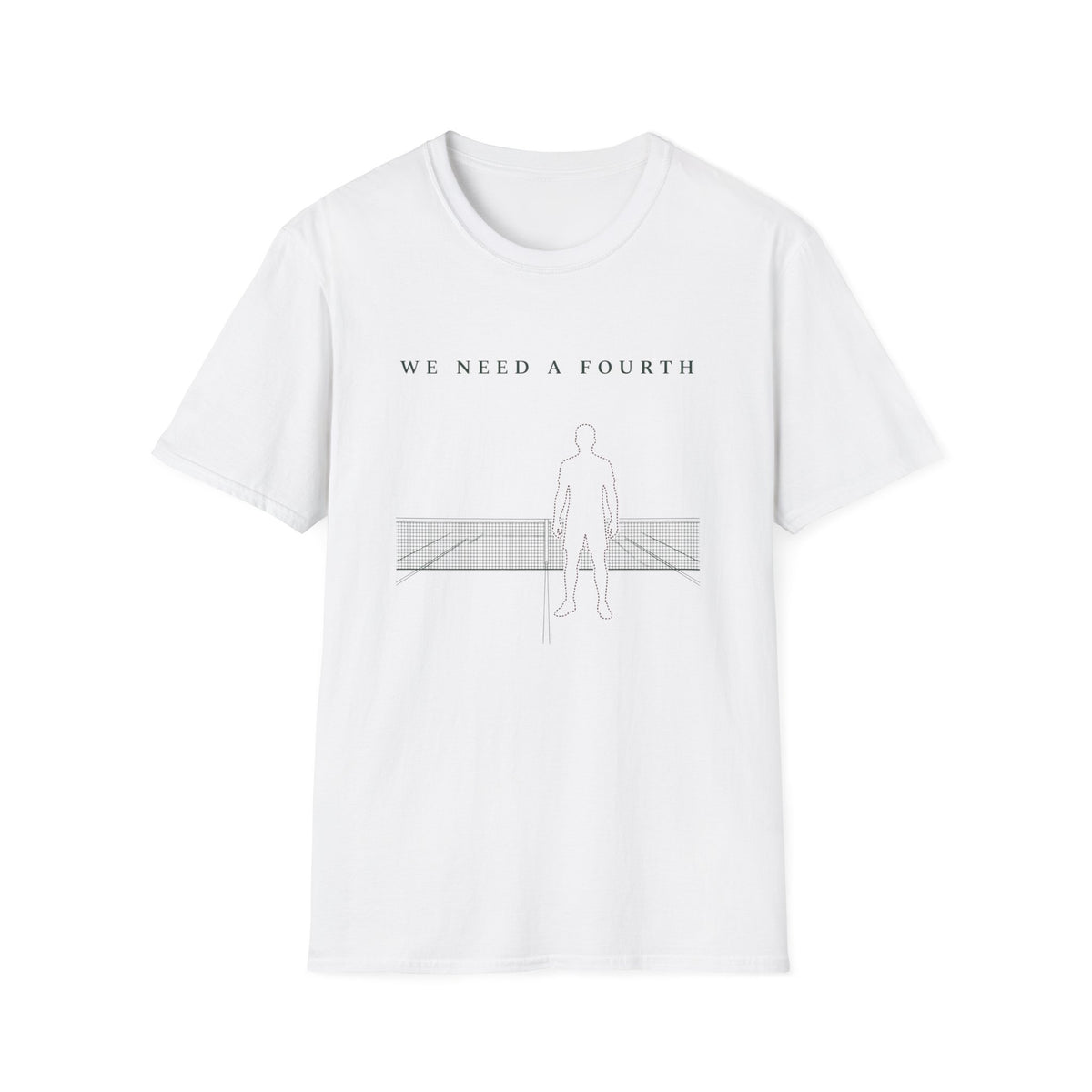 We Need a Fourth Man T‑Shirt