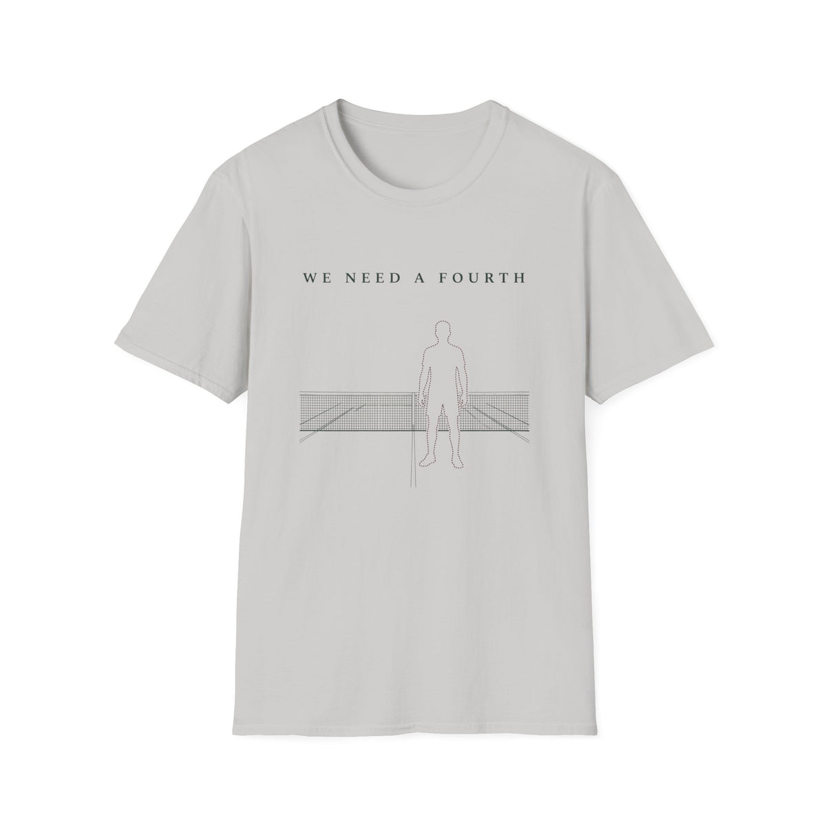 We Need a Fourth Man T‑Shirt