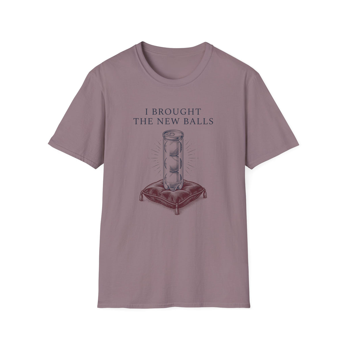 I Brought The New Balls T‑Shirt