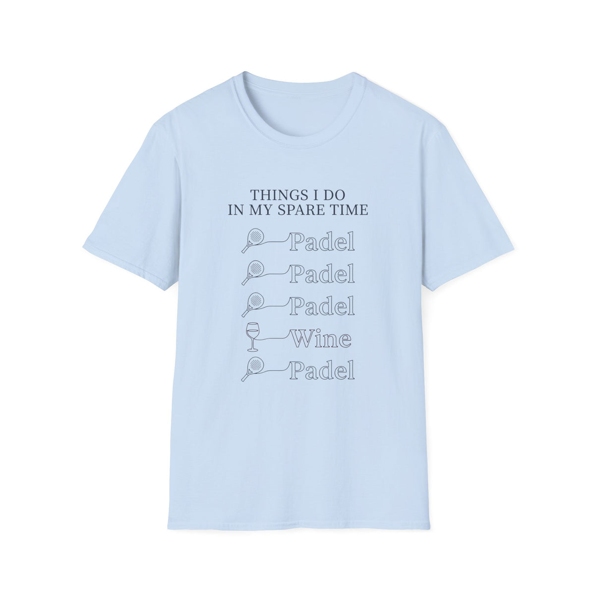 Things I Do In My Spare Time T‑Shirt