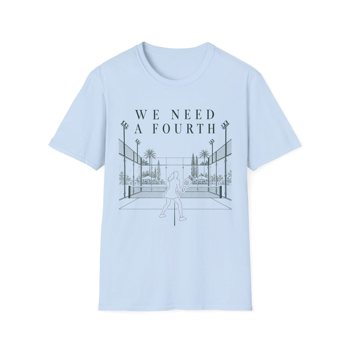 We Need a Fourt Woman T‑Shirt