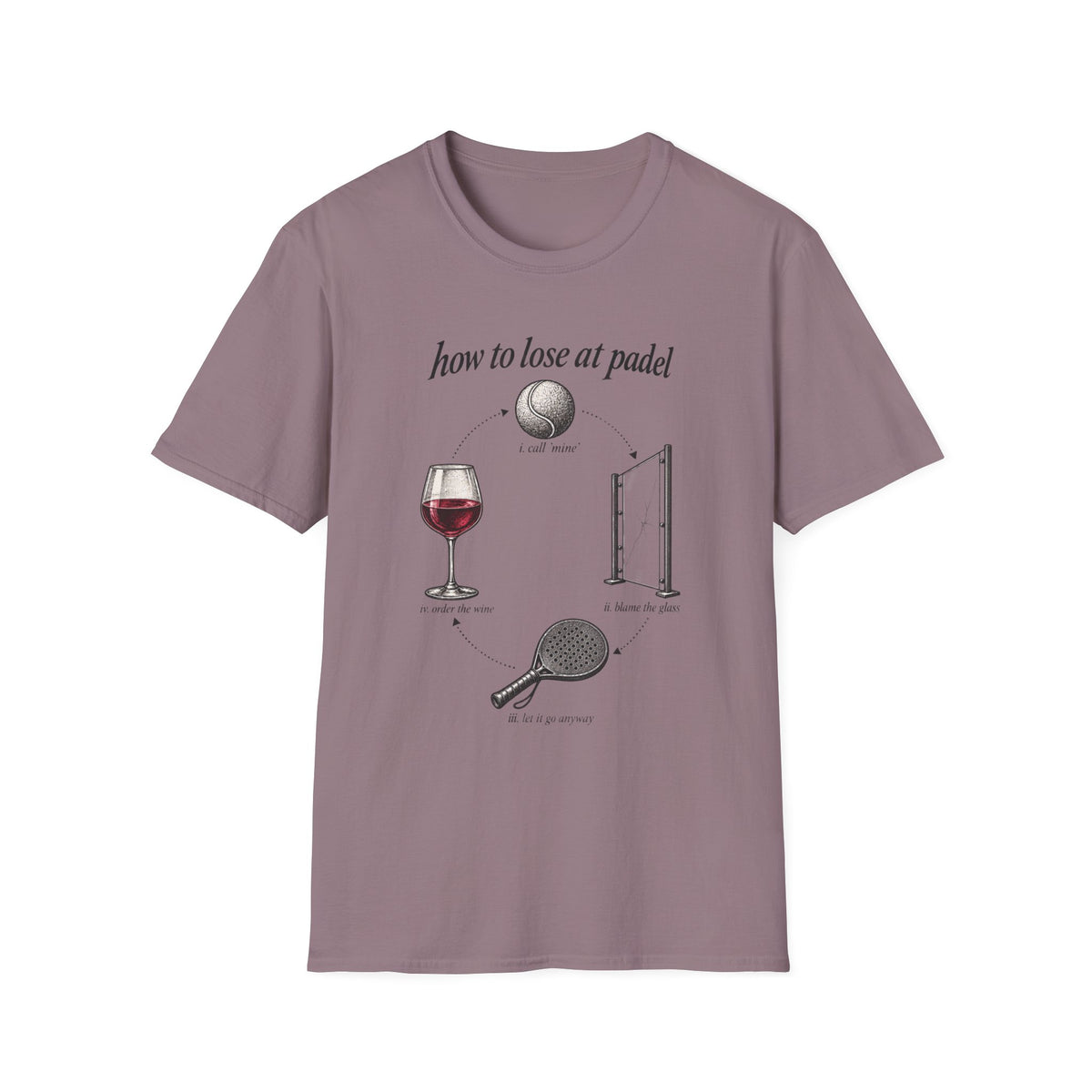 How To Lose At Padel T‑Shirt