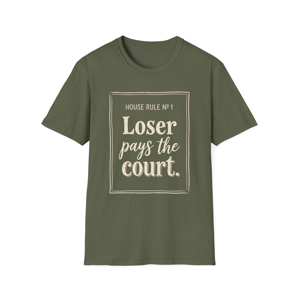 Loser Pays The Court T‑Shirt