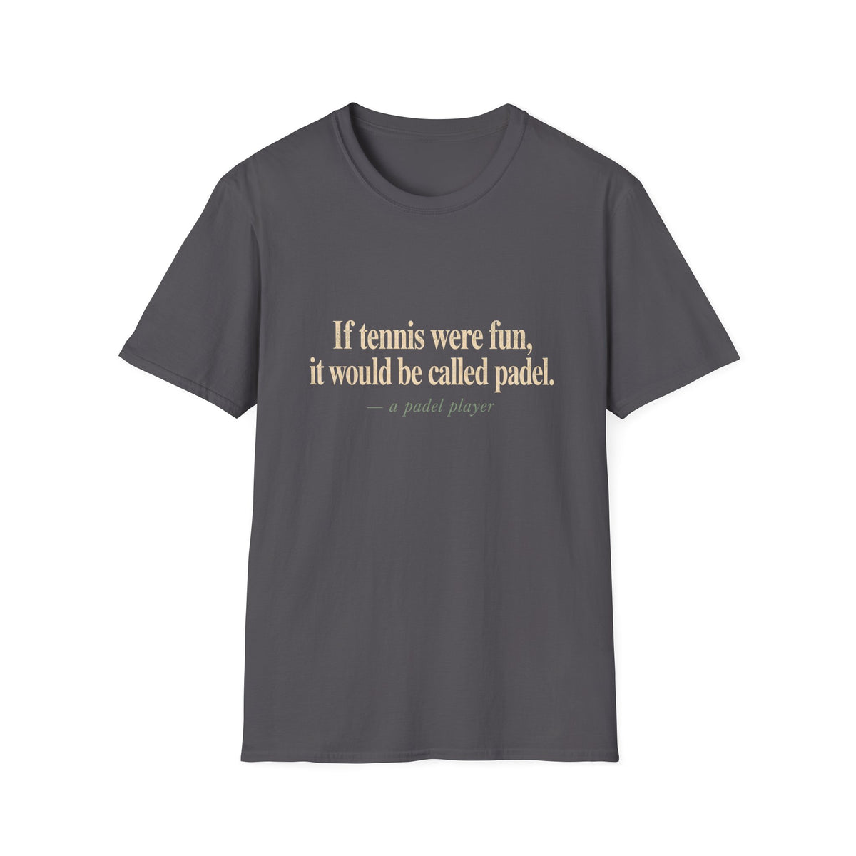 If Tennis Were Fun T‑Shirt
